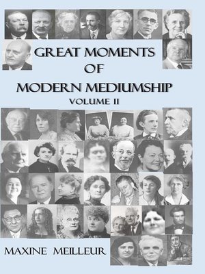 cover image of Great moments of Modern Mediumship, Volume 2